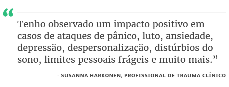 Depoimento de Susanna Harkonen sobre impacto positivo em pânico, luto, ansiedade, depressão e sono